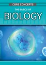 The Basics of Biology - Anne O'Daly - 9781499473377