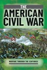 The American Civil War - Ian Westwell - 9781499478709