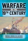 Warfare in the 19th Century - Ian Westwell - 9781499478730