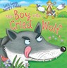 The Boy Who Cried Wolf - Aesop - 9781499483727