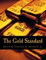 The Gold Standard (Large Print Edition): Perspectives in the Austrian School - Murray N. Rothbard - 9781499537291