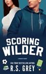 Scoring Wilder - R. S. Grey - 9781499707977