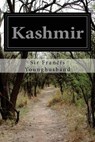 Kashmir - Sir Francis Younghusband - 9781499727142