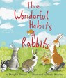 The Wonderful Habits of Rabbits - Douglas Florian - 9781499801040