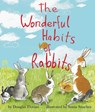 The Wonderful Habits of Rabbits - Douglas Florian - 9781499801040