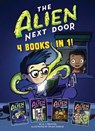 The Alien Next Door: 4 Books in 1! - A. I. Newton - 9781499809923