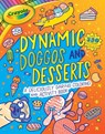 Crayola: Dynamic Doggos and Desserts (a Crayola Coloring Glitter Sticker Activity Book for Kids) - Buzzpop - 9781499811889