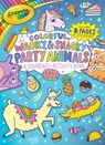 Crayola Colorful, Wacky, and Snacky Party Animals (a Crayola Coloring and Activity Book for Kids) - Buzzpop - 9781499818109