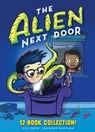 The Alien Next Door 12-Book Collection! - A. I. Newton - 9781499818680