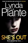SHES OUT - Lynda La Plante - 9781499862195