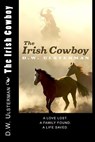 The Irish Cowboy - ULSTERMAN,  D. W. - 9781500364267
