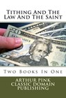 Tithing And The Law And The Saint - Classic Domain Publishing - 9781500776398