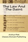 The Law And The Saint - Classic Domain Publishing - 9781500853693