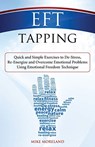 EFT Tapping - Mike Moreland - 9781500955489