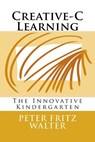 Creative-C Learning - WALTER,  Peter Fritz - 9781500983567