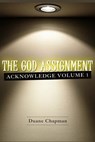 The God Assignment - Duane Chapman - 9781500992309