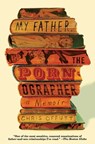 My Father, the Pornographer - Chris Offutt - 9781501112485