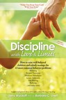 Discipline With Love & Limits - Jerry Wyckoff ; Barbara C. Unell - 9781501113970