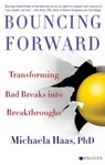 Bouncing Forward - Michaela Haas, PhD - 9781501115158