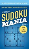 Sudoku Mania #2 - Pete Sinden - 9781501115332