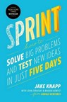 Sprint - Jake Knapp ; John Zeratsky ; Braden Kowitz - 9781501121746