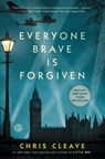 Everyone Brave is Forgiven - Chris Cleave - 9781501124389