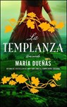 La Templanza (Spanish Edition) - Maria Duenas - 9781501125195