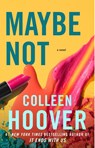 Maybe Not - Colleen Hoover - 9781501125713