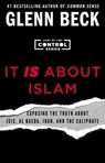 It IS About Islam - Glenn Beck - 9781501126130