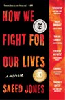 How We Fight for Our Lives - Saeed Jones - 9781501132759