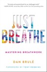 Just Breathe - Dan Brule - 9781501134395