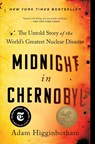 Midnight in Chernobyl - Adam Higginbotham - 9781501134630