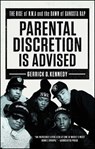 Parental Discretion Is Advised - Gerrick D. Kennedy - 9781501134920