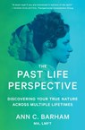 The Past Life Perspective - Ann C. Barham, MA, LMFT - 9781501135743