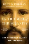 The Triumph of Christianity - Bart D. Ehrman - 9781501136719