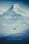 The Moth and the Mountain - Ed Caesar - 9781501143397