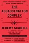 The Assassination Complex - Jeremy Scahill ; The Staff of The Intercept - 9781501144158