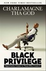 Black Privilege - Charlamagne Tha God - 9781501145322