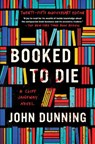Booked to Die: A Cliff Janeway Novel - John Dunning - 9781501147258