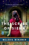 The Scribe of Siena - Melodie Winawer - 9781501152269