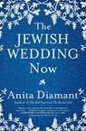 The Jewish Wedding Now - Anita Diamant - 9781501153945