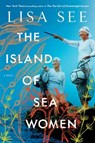 The Island of Sea Women - Lisa See - 9781501154850