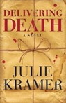Delivering Death - Julie Kramer - 9781501155109