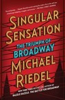 Singular Sensation - Michael Riedel - 9781501166648
