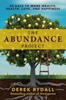 The Abundance Project - Derek Rydall - 9781501167690