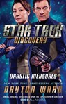 Star Trek: Discovery: Drastic Measures - Dayton Ward - 9781501171741