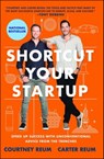 Shortcut Your Startup - Courtney Reum ; Carter Reum - 9781501173011