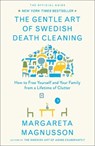 The Gentle Art of Swedish Death Cleaning - Margareta Magnusson - 9781501173240