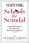 Vanity Fair's Schools for Scandal - CARTER,  Graydon - 9781501173745