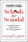Vanity Fair's Schools For Scandal - Graydon Carter - 9781501173769